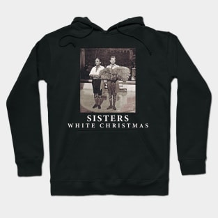 Reprise (Sisters) - White Christmas -  Retro Vintage Hoodie